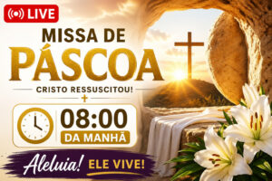 Missa de Páscoa 05/04/2026  – 08h