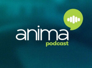 Anima Podcast