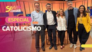 Programa Sem Censura – Especial Catolicismo